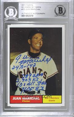 2011 Topps - 60 Years of Topps #60YOT-10 - Juan Marichal [BAS Authentic]