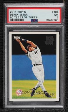 2011 Topps - 60 Years of Topps #60YOT-104 - Derek Jeter [PSA 7 NM]