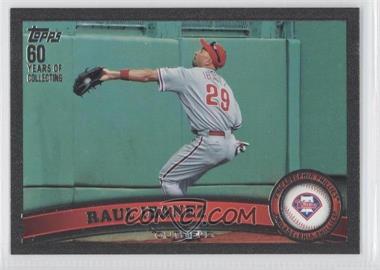 2011 Topps - [Base] - Black #656 - Raul Ibanez /60