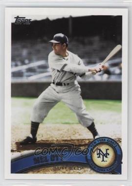 2011 Topps - [Base] #250.2 - SP Legend Variation - Mel Ott