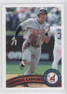 2011 Topps - [Base] #522 - Asdrubal Cabrera