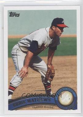 2011 Topps - [Base] #640.2 - SP Legend Variation - Eddie Mathews