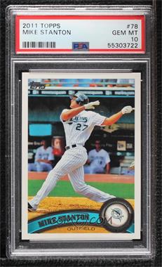 2011 Topps - [Base] #78 - Mike Stanton [PSA 10 GEM MT]