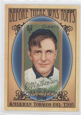 2011 Topps - Before There was Topps #BTT2 - Christy Mathewson