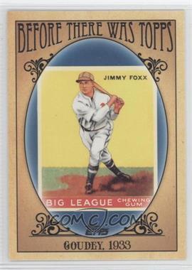2011 Topps - Before There was Topps #BTT5 - Jimmie Foxx