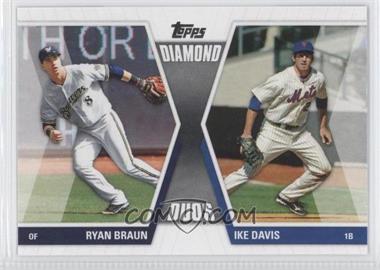 2011 Topps - Diamond Duos Series 1 #DD-BD - Ryan Braun, Ike Davis