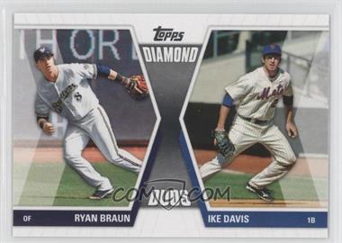 2011 Topps - Diamond Duos Series 1 #DD-BD - Ryan Braun, Ike Davis