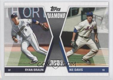 2011 Topps - Diamond Duos Series 1 #DD-BD - Ryan Braun, Ike Davis