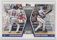 Jason Heyward, Freddie Freeman