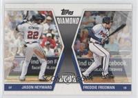 Jason Heyward, Freddie Freeman