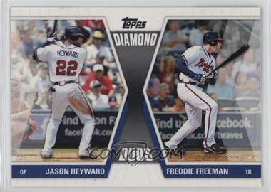 2011 Topps - Diamond Duos Series 1 #DD-HF - Jason Heyward, Freddie Freeman [EX to NM]