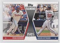 Ryan Howard, Jason Heyward