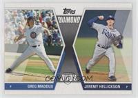 Greg Maddux, Jeremy Hellickson