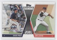 David Price, Jon Lester