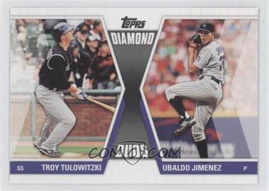 2011 Topps - Diamond Duos Series 2 #DD-22 - Troy Tulowitzki, Ubaldo Jimenez