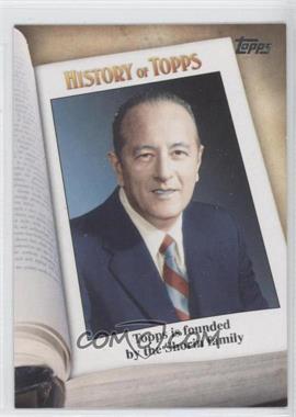 2011 Topps - History of Topps #HOT-1 - Topps is founded by the Shorin family