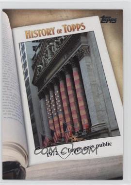 2011 Topps - History of Topps #HOT-5 - 1972 - Topps goes public