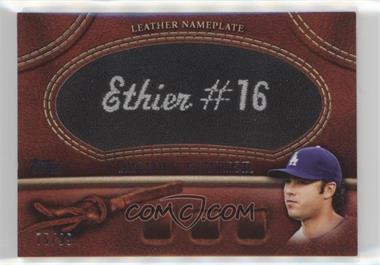 2011 Topps - Manufactured Glove Leather Nameplate - Black #MGL-AE - Andre Ethier /99