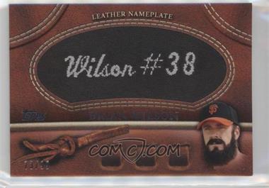 2011 Topps - Manufactured Glove Leather Nameplate - Black #MGL-BW - Brian Wilson /99