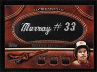 Eddie Murray #/99