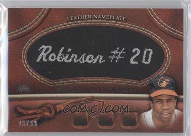 2011 Topps - Manufactured Glove Leather Nameplate - Black #MGL-FR.2 - Frank Robinson (Orioles) /99