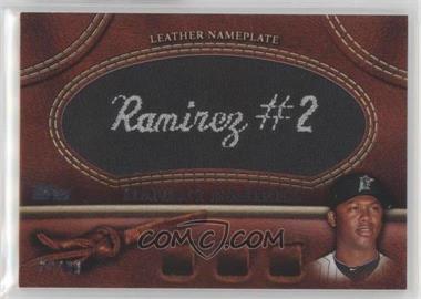 2011 Topps - Manufactured Glove Leather Nameplate - Black #MGL-HR - Hanley Ramirez /99