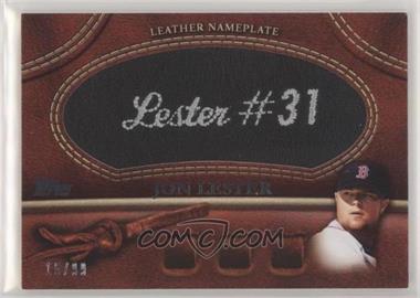 2011 Topps - Manufactured Glove Leather Nameplate - Black #MGL-JL - Jon Lester /99 [EX to NM]