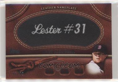 2011 Topps - Manufactured Glove Leather Nameplate - Black #MGL-JL - Jon Lester /99