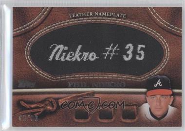 2011 Topps - Manufactured Glove Leather Nameplate - Black #MGL-PN - Phil Niekro /99