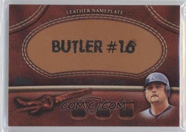 2011 Topps - Manufactured Glove Leather Nameplate #MGL-BB.1 - Billy Butler