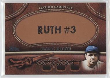 2011 Topps - Manufactured Glove Leather Nameplate #MGL-BR.1 - Babe Ruth (Blue Hat)