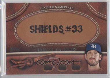2011 Topps - Manufactured Glove Leather Nameplate #MGL-JS - James Shields