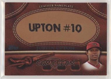 2011 Topps - Manufactured Glove Leather Nameplate #MGL-JU - Justin Upton