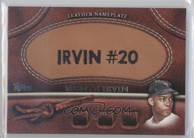 2011 Topps - Manufactured Glove Leather Nameplate #MGL-MI - Monte Irvin