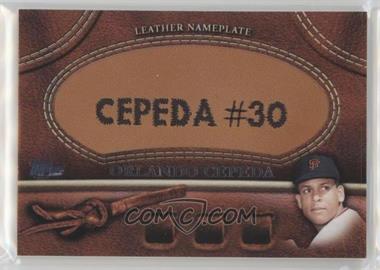 2011 Topps - Manufactured Glove Leather Nameplate #MGL-OC - Orlando Cepeda