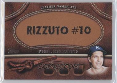 2011 Topps - Manufactured Glove Leather Nameplate #MGL-PR - Phil Rizzuto