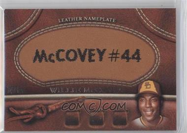 2011 Topps - Manufactured Glove Leather Nameplate #MGL-WM.2 - Willie McCovey (Padres)