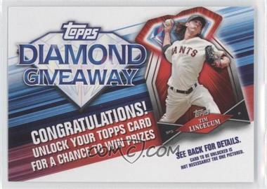 2011 Topps - Redemptions Diamond Giveaway Code Cards #TDG-10 - Tim Lincecum