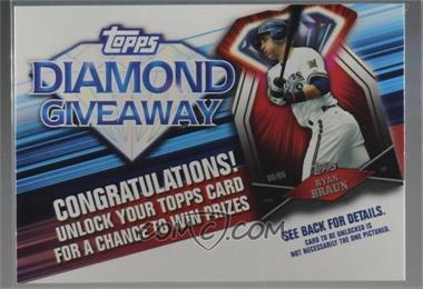 2011 Topps - Redemptions Diamond Giveaway Code Cards #TDG-17 - Ryan Braun [Noted]