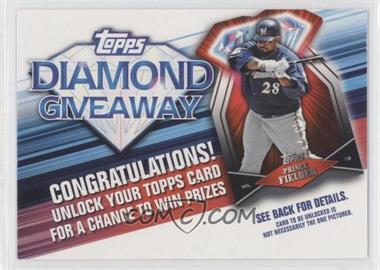 2011 Topps - Redemptions Diamond Giveaway Code Cards #TDG-30 - Prince Fielder