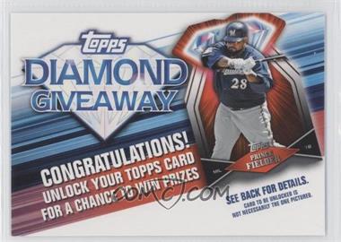 2011 Topps - Redemptions Diamond Giveaway Code Cards #TDG-30 - Prince Fielder