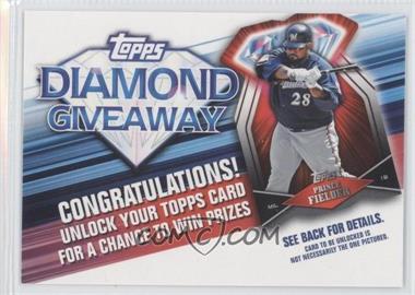 2011 Topps - Redemptions Diamond Giveaway Code Cards #TDG-30 - Prince Fielder