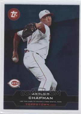 2011 Topps - Ticket to Toppstown #TT-17 - Aroldis Chapman