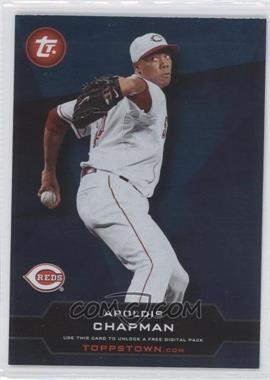 2011 Topps - Ticket to Toppstown #TT-17 - Aroldis Chapman