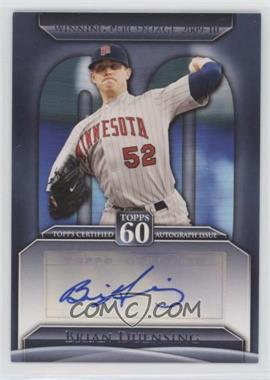 2011 Topps - Topps 60 Autographs #T60A-BDU - Brian Duensing