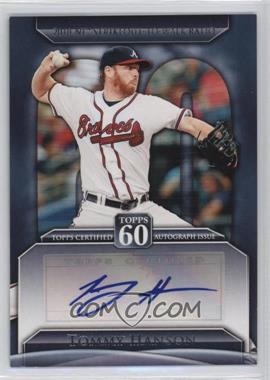 2011 Topps - Topps 60 Autographs #T60A-TH.1 - Tommy Hanson