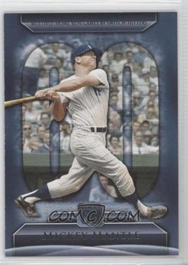 2011 Topps - Topps 60 #T60-7 - Mickey Mantle