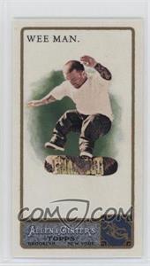 2011 Topps Allen & Ginter's - [Base] - Mini #272 - Wee Man