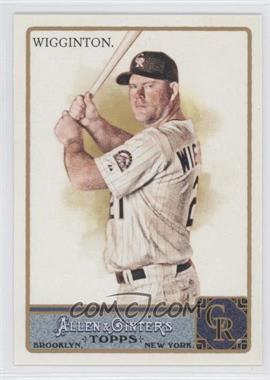 2011 Topps Allen & Ginter's - [Base] #2 - Ty Wigginton