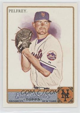 2011 Topps Allen & Ginter's - [Base] #342 - Mike Pelfrey